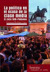 Portada de 'La Política en el ocaso de la clase media' (Traficantes de Sueños, Madrid 2016)